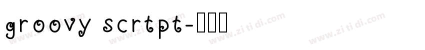 groovy scrtpt字体转换
